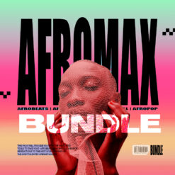 AfroMax Bundle Vol. 1-4 (710+ Loops, MIDIs & One-Shots)