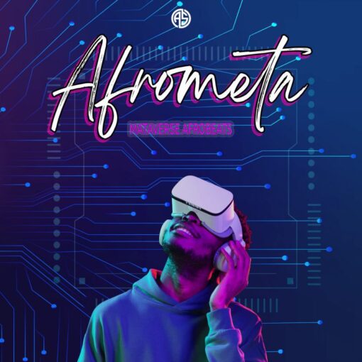 Afrometa - Metaverse Afrobeats