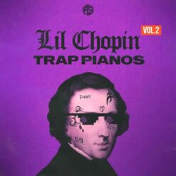 Lil Chopin - Trap Pianos Vol.2