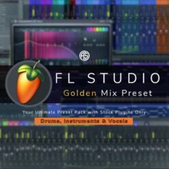 Golden Mix Preset Pack (FL Studio)