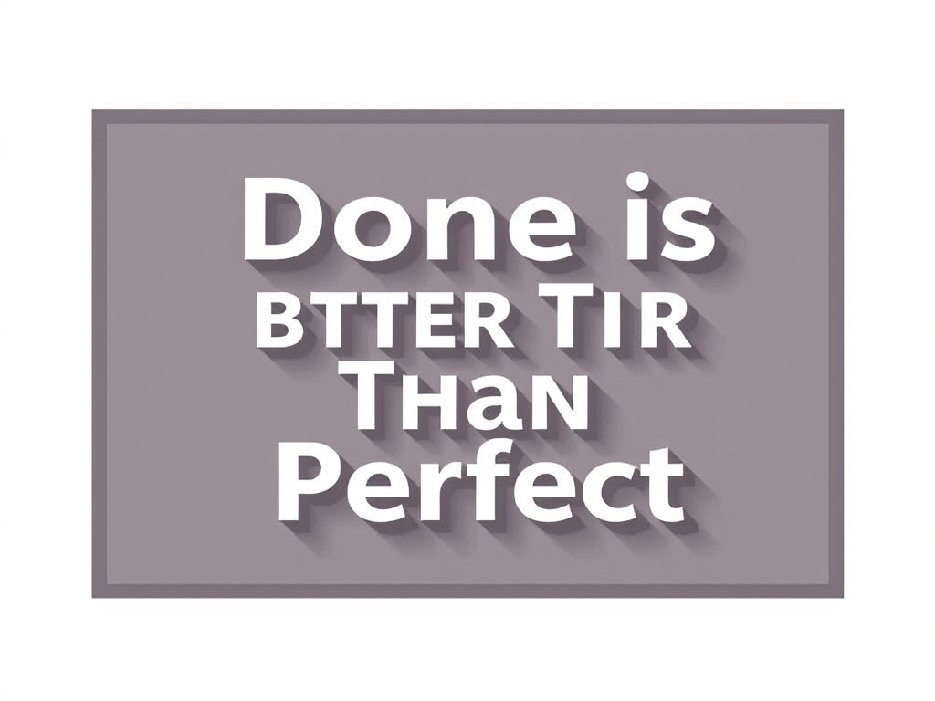 ADHD Music Production A stylized quote box with the text: "Done is Better Than Perfect."