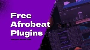 Best Free Plugins for Afrobeat Producers: 12 Expert Secret Tools (2025)