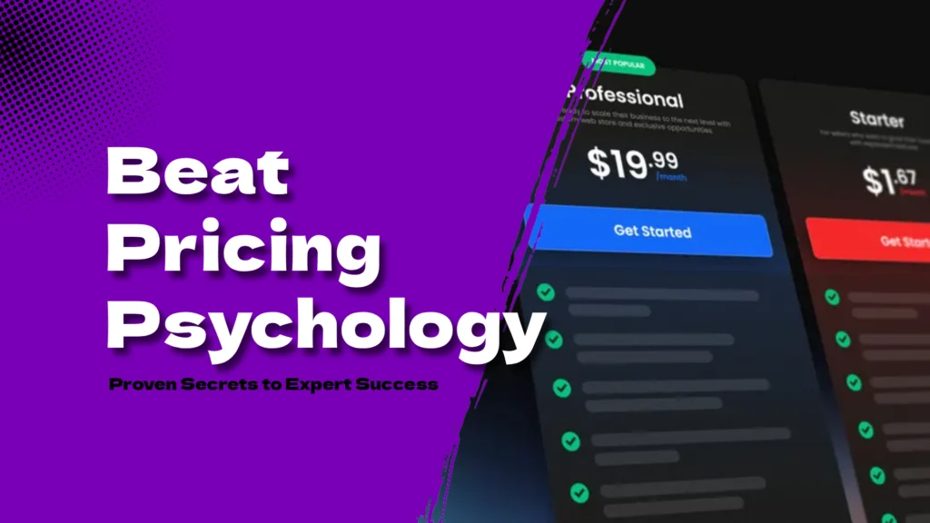 Beat Pricing Psychology: 7 Proven Secrets to Expert Success