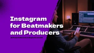 Instagram for Producers: 10 Powerful Secrets to Explosive Growth (2026)